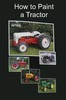 Ford 740 44 Minute DVD - How to Paint a Tractor